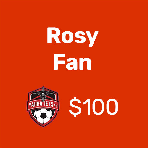 ⚽️ Yarra Jets FC “Rosy Fan” mid-year top-up of $100 ⚽️